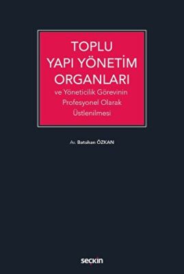 Toplu Yapı Yönetim Organları - 1