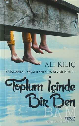 Toplum İçinde Bir Ben - 1