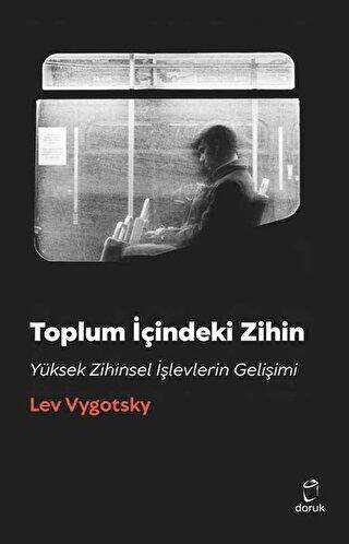 Toplum İçindeki Zihin - Doruk Yayınları