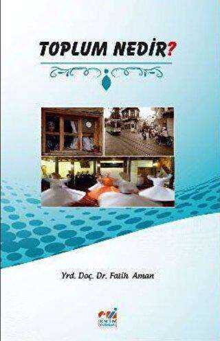 Toplum Nedir? - Emin Yayınları