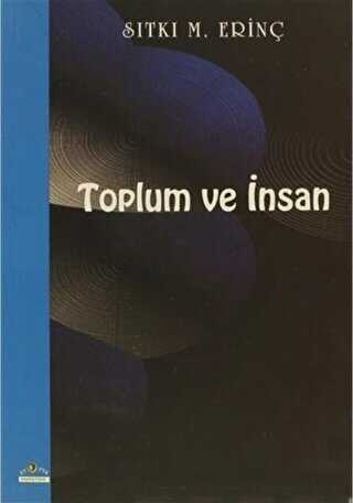 Toplum ve İnsan - Ütopya Yayınevi