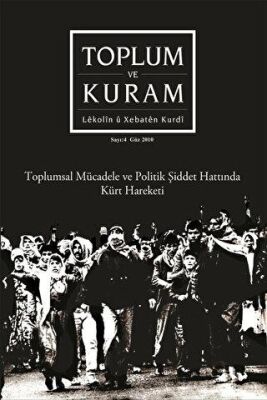 Toplum ve Kuram Dergisi Sayı: 4 Güz 2010 - 1