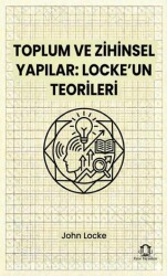 Toplum ve Zihinsel Yapılar: Locke’un Teorileri - Eyce Yayınları