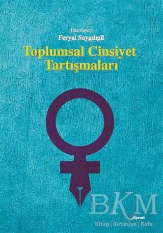 Toplumsal Cinsiyet Tartışmaları