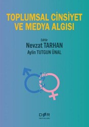 Toplumsal Cinsiyet ve Medya Algısı - Der Yayınları