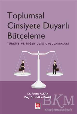Toplumsal Cinsiyete Duyarlı Bütçeleme - Ekin Basım Yayın