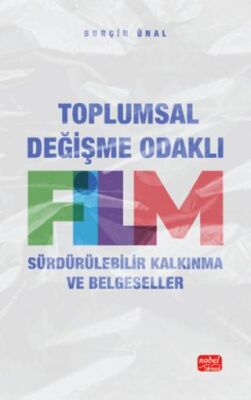 Toplumsal Değişme Odaklı Film - Sürdürülebilir Kalkınma ve Belgeseller - 1