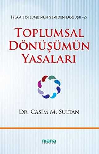 Toplumsal Dönüşümün Yasaları - Mana Yayınları