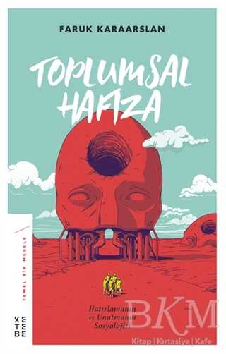 Toplumsal Hafıza - Ketebe Yayınları