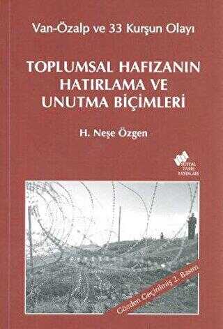Toplumsal Hafızanın Hatırlama ve Unutma Biçimleri - Tüstav İktisadi İşletmesi