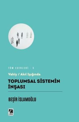 Toplumsal Sistemin İnşası - 1