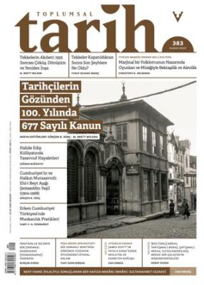 Toplumsal Tarih Dergisi: 383 Kasım 2025 - 1