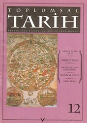 Toplumsal Tarih Dergisi Sayı: 12 - Tarih Vakfı Yurt Yayınları - Toplumsal Tarih Dergi
