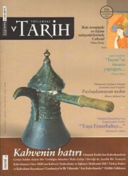 Toplumsal Tarih Dergisi Sayı: 126 - Tarih Vakfı Yurt Yayınları - Toplumsal Tarih Dergi