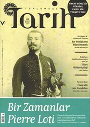Toplumsal Tarih Dergisi Sayı: 158 - Tarih Vakfı Yurt Yayınları - Toplumsal Tarih Dergi