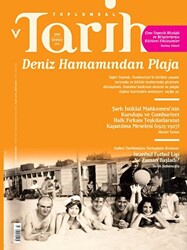 Toplumsal Tarih Dergisi Sayı: 295 Temmuz 2018 - Tarih Vakfı Yurt Yayınları - Toplumsal Tarih Dergi
