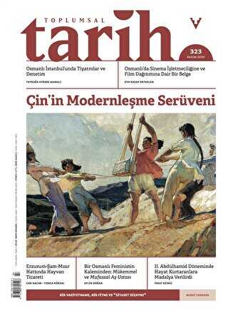Toplumsal Tarih Dergisi Sayı: 323 Kasım 2020 - Tarih Vakfı Yurt Yayınları - Toplumsal Tarih Dergi