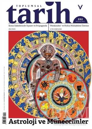 Toplumsal Tarih Dergisi Sayı: 332 Ağustos 2021 - Tarih Vakfı Yurt Yayınları - Toplumsal Tarih Dergi