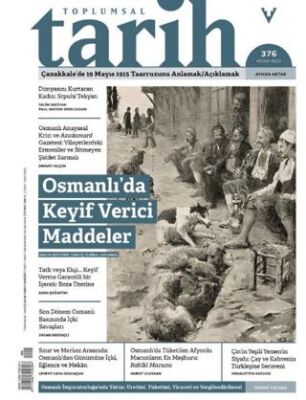 Toplumsal Tarih Dergisi Sayı: 376 Nisan 2025 - 1