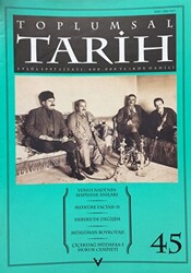 Toplumsal Tarih Dergisi Sayı: 45 - Tarih Vakfı Yurt Yayınları - Toplumsal Tarih Dergi