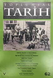 Toplumsal Tarih Dergisi Sayı: 62 - Tarih Vakfı Yurt Yayınları - Toplumsal Tarih Dergi