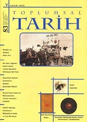Toplumsal Tarih Dergisi Sayı: 83 - Tarih Vakfı Yurt Yayınları - Toplumsal Tarih Dergi