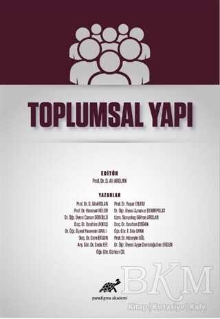 Toplumsal Yapı - Paradigma Akademi Yayınları