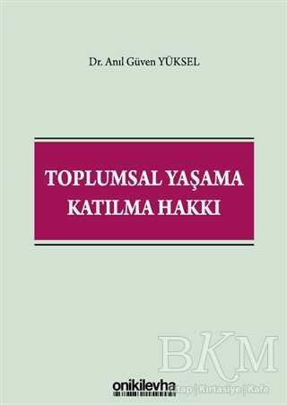 Toplumsal Yaşama Katılma Hakkı - 1