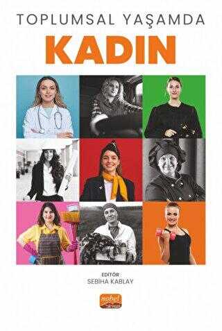 Toplumsal Yaşamda Kadın - Nobel Bilimsel Eserler