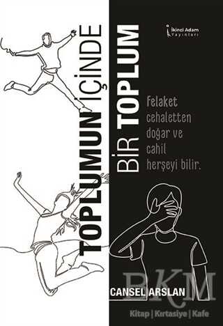 Toplumun İçinde Bir Toplum - 1