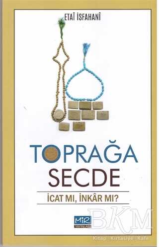 Toprağa Secde - Mir Yayınları