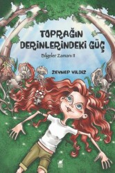 Toprağın Derinlerindeki Gu¨ç, Bilgeler Zamanı 2 - Dinozor Genç