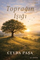 Toprağın Işığı - Ayrıkotu Yayınları