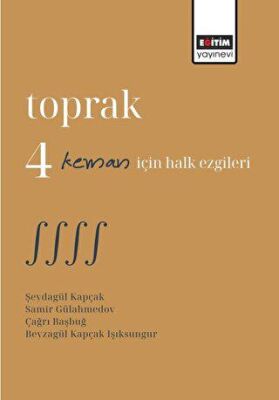 Toprak 4 Keman İçin Halk Ezgileri - 1