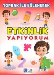 Toprak İle Eğlenerek Etkinlik Yapıyorum - Bulut Eğitim ve Kültür Yayınları