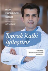 Toprak Kalbi İyileştirir - Hayykitap