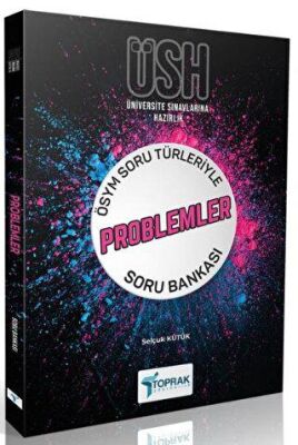 Toprak Yayıncılık Üniversite Sınavlarına Hazırlık Problemler Soru Bankası - 1