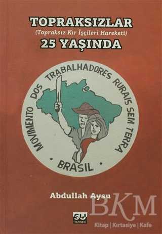 Topraksızlar 25 Yaşında - Su Yayınevi