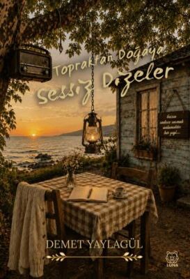 Topraktan Doğaya Sessiz Dizeler - 1