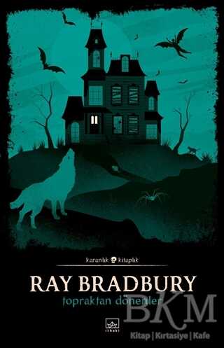 Topraktan Dönenler - İthaki Yayınları