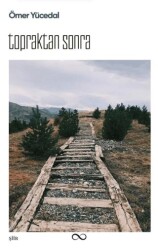 Topraktan Sonra - Bengisu Yayınları