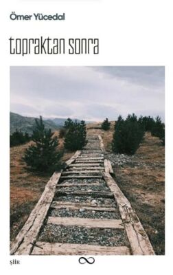 Topraktan Sonra - 1