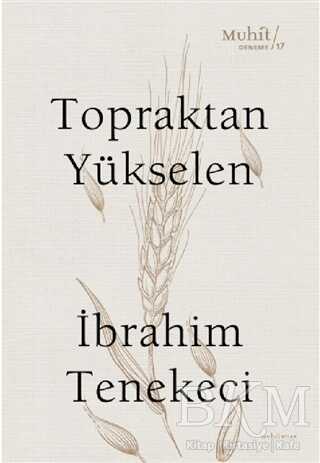 Topraktan Yükselen - Muhit Kitap