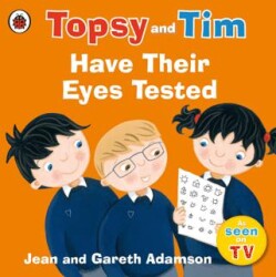 Topsy and Tim: Have Their Eyes Tested - Ladybird Book