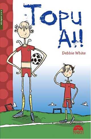 Topu At! - Martı Çocuk Yayınları