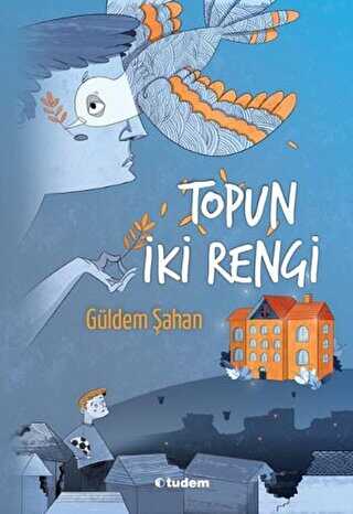 Topun İki Rengi - Tudem Yayınları