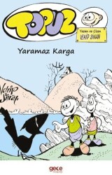 Topuz – Yaramaz Karga - Gece Kitaplığı