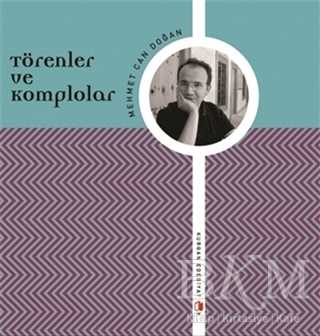 Törenler ve Komplolar - Kurgan Edebiyat