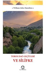 Toros Dağ Geçitleri ve Silifke - Eyce Yayınları