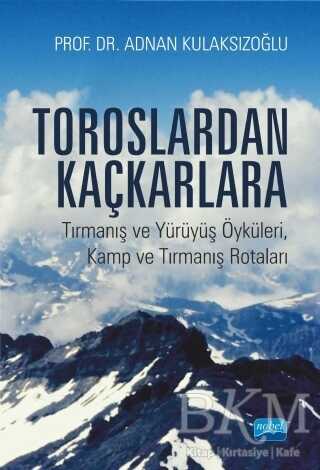 Toroslardan Kaçkarlara - Nobel Akademik Yayıncılık